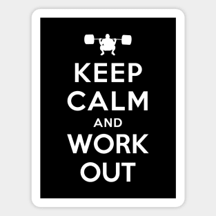 Keep Calm and Work Out Magnet